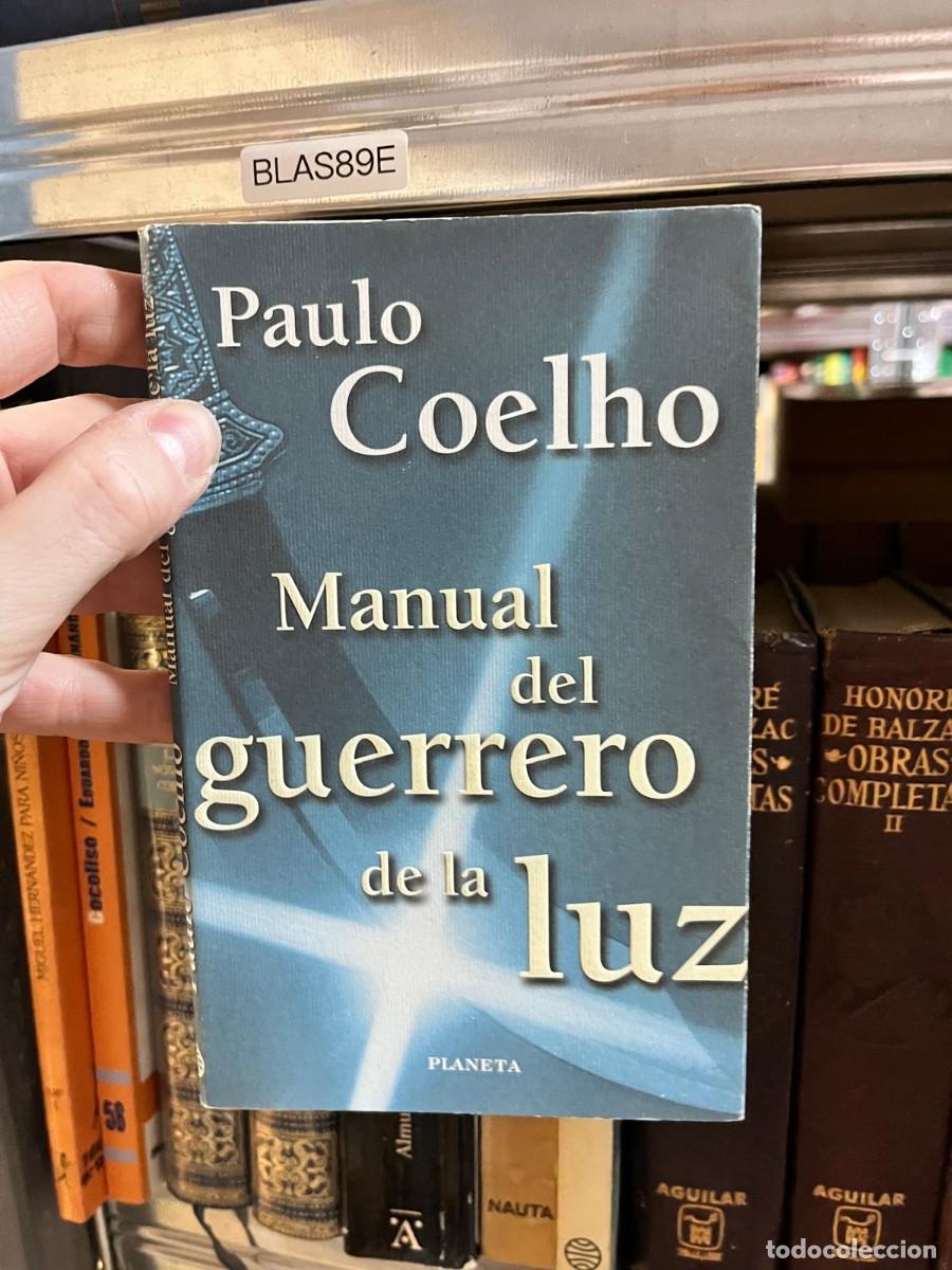 Libros de segunda mano: BLAS89E - Manual del guerrero de la luz &mdash; Paulo Coelho &mdash; Planeta.