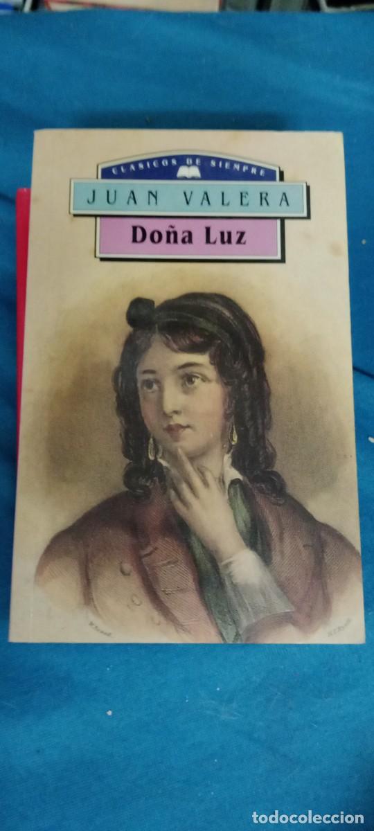 Libros de segunda mano: JUAN VALERA DO&Ntilde;A LUZ LIBRO M-JYE