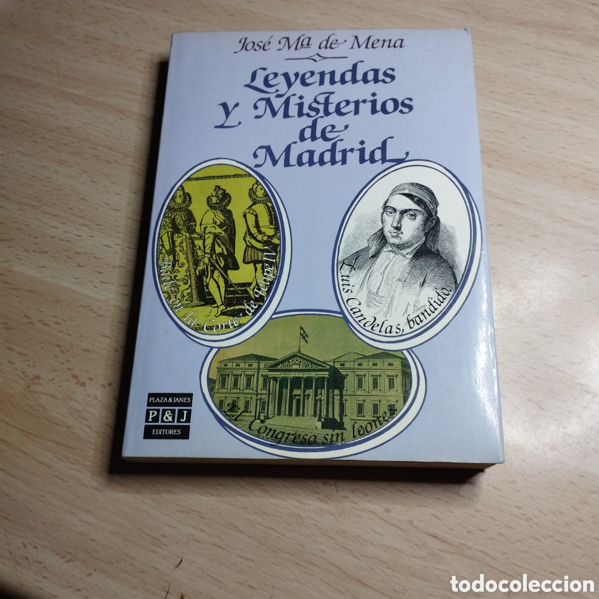 Libros de segunda mano: Leyendas y misterios de Madrid. Jos&eacute; Mar&iacute;a de Mena. 1989. Plaza & Jan&eacute;s.