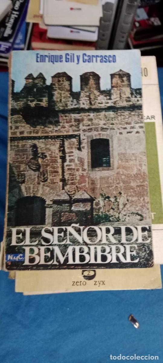 Libros de segunda mano: EL SE&Ntilde;OR DE BEMBIBRE. ENRIQUE GIL Y CARRASCO LIBRO M-JYE