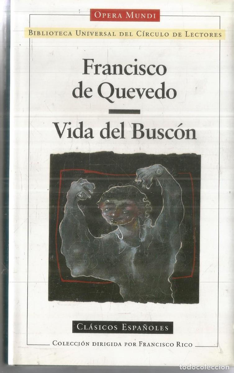 Libros de segunda mano: FRANCISCO DE QUEVEDO. VIDA DEL BUSCON. OPERA MUNDI CIRCULO DE LECTORES