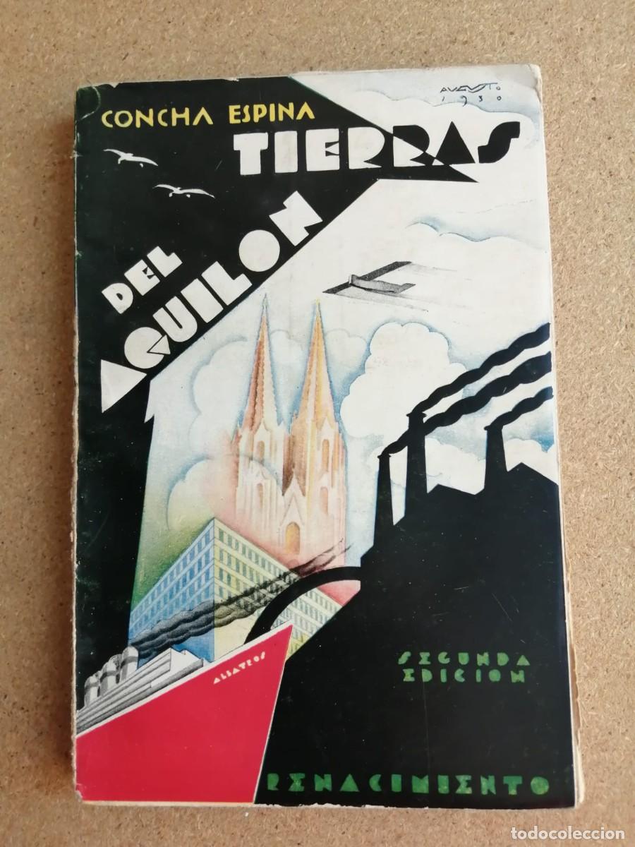Libros de segunda mano: TIERRAS DEL AGUILON (CONCHA ESPINA)