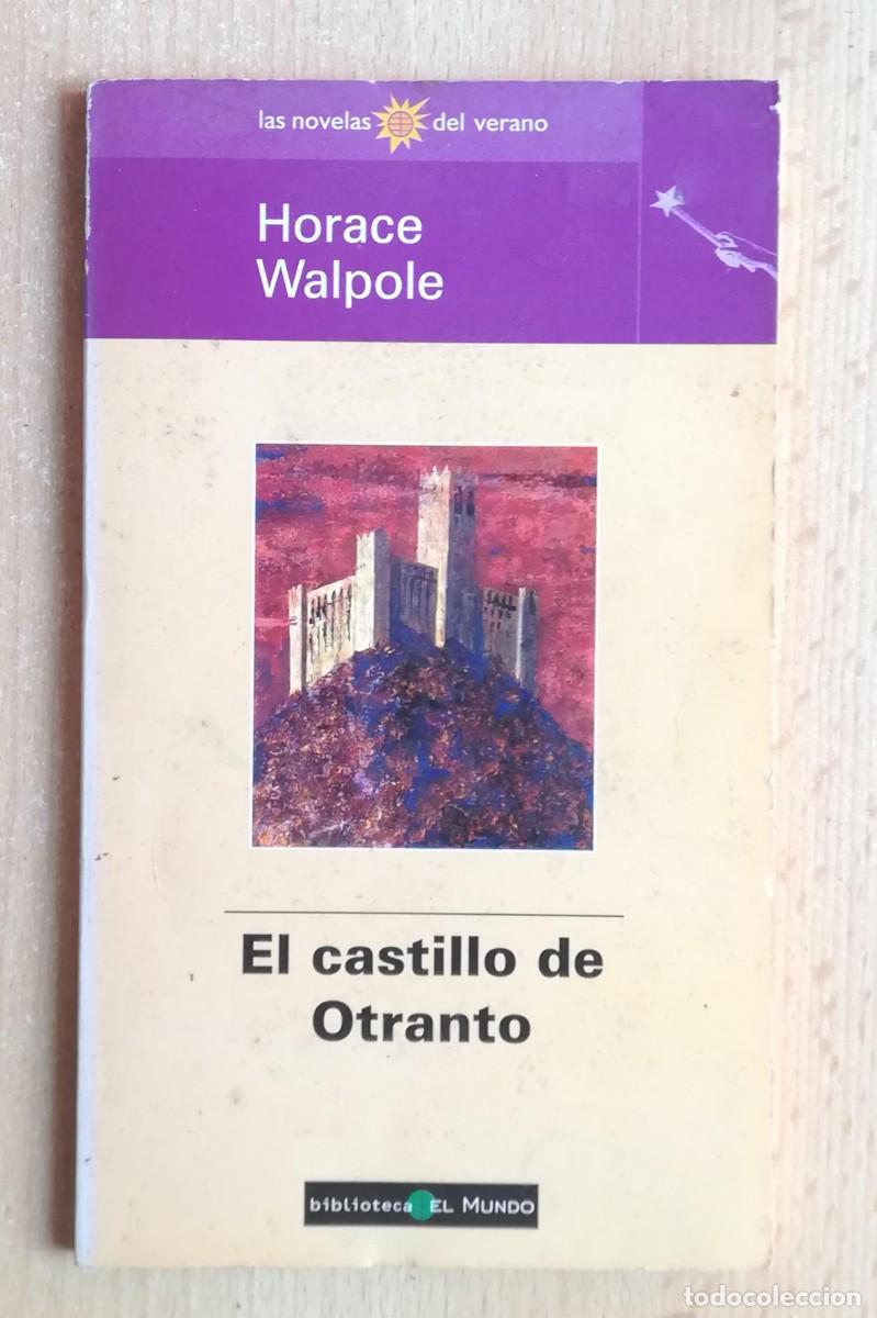Libros de segunda mano: El castillo de Otranto. Horace Walpole. Biblioteca El mundo N&ordm; 77.