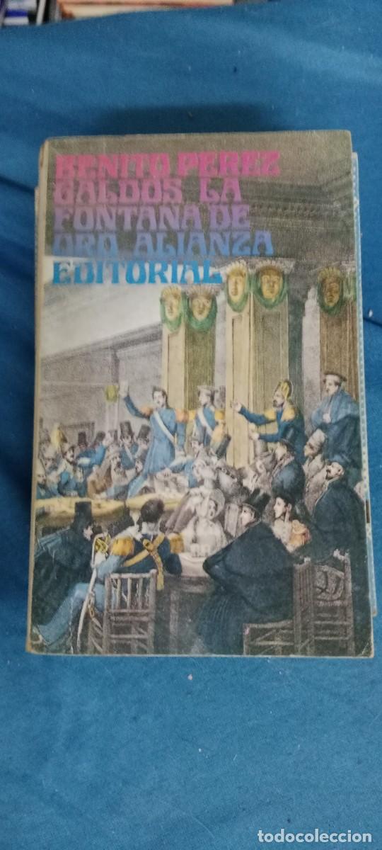 Libros de segunda mano: BENITO PEREZ GALDOS LA FONTANA DE ORO LIBRO M-JYE
