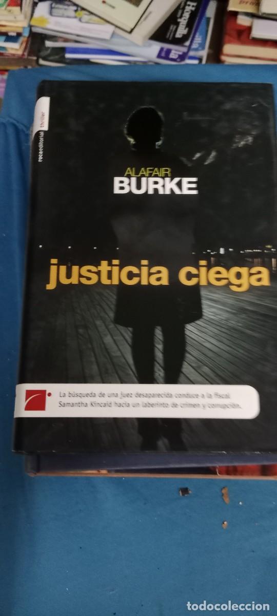 Libros de segunda mano: Justicia ciega - BURKE, ALAFAIR LIBRO M-JYE
