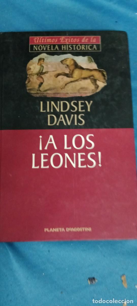 Libros de segunda mano: A LOS LEONES LINDSEY DAVIS LIBRO M-JYE