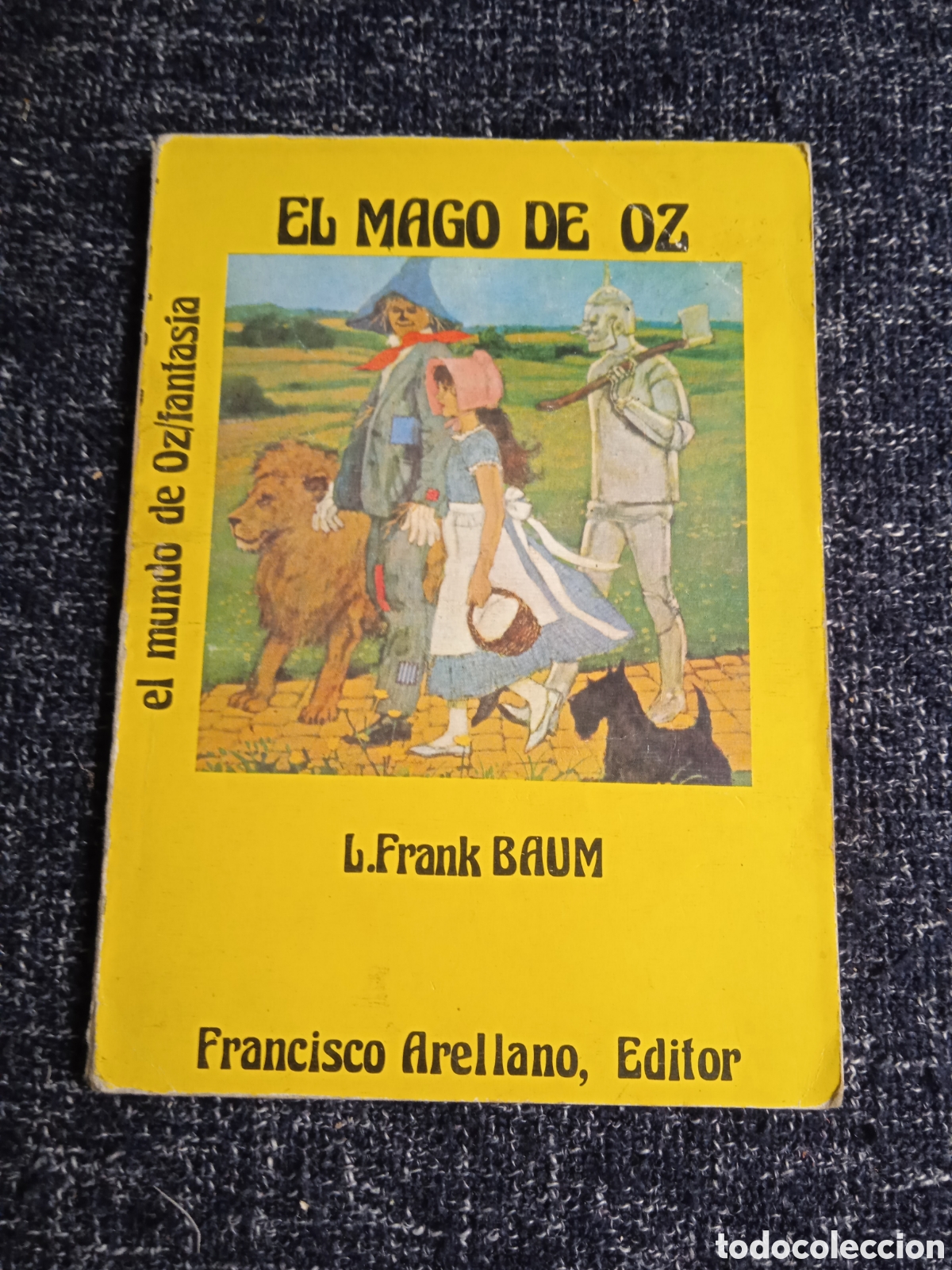 Gebrauchte B&uuml;cher: EL MAGO DE OZ / L. FRANK BAUM -ED. FRANCISCO ARELLANO