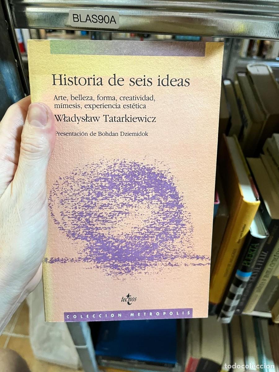 Libros de segunda mano: BLAS90A - Władysław Tatarkiewicz - Historia de seis ideas - Tecnos