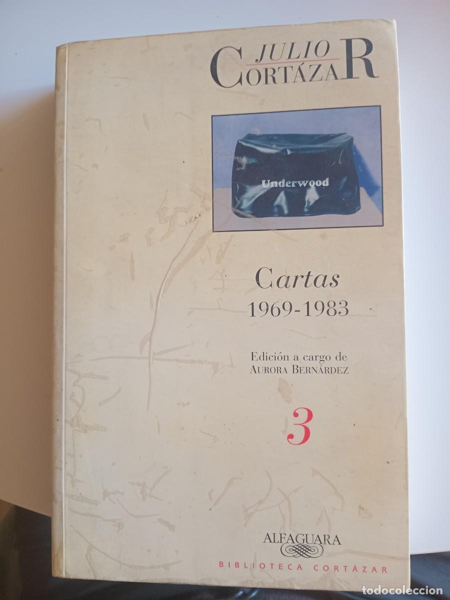 Libros de segunda mano: Cartas de Julio Cort&aacute;zar, Volumen 3, 1969-1983