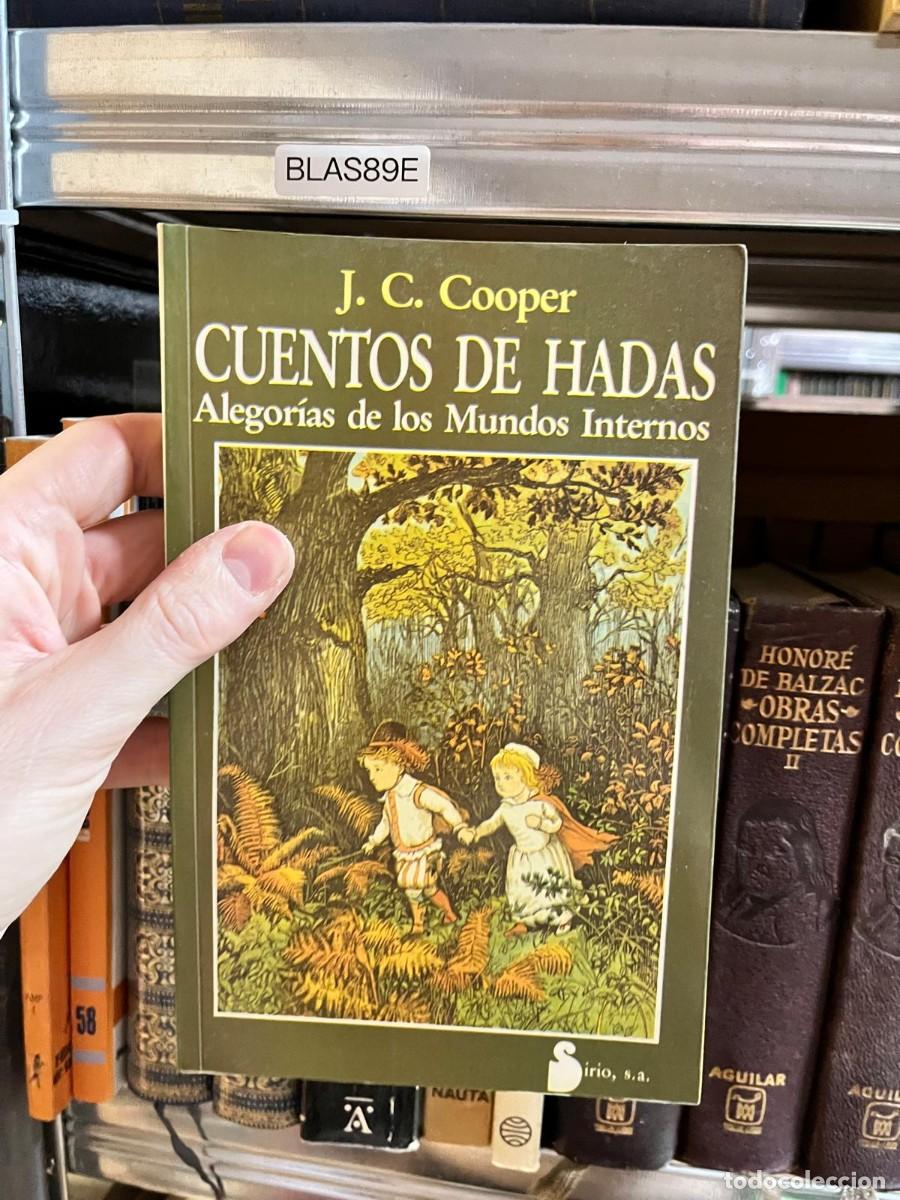 Libros de segunda mano: BLAS89E - Cuentos de hadas. Alegor&iacute;as de los mundos internos &mdash; J. C. Cooper &mdash; Sirio