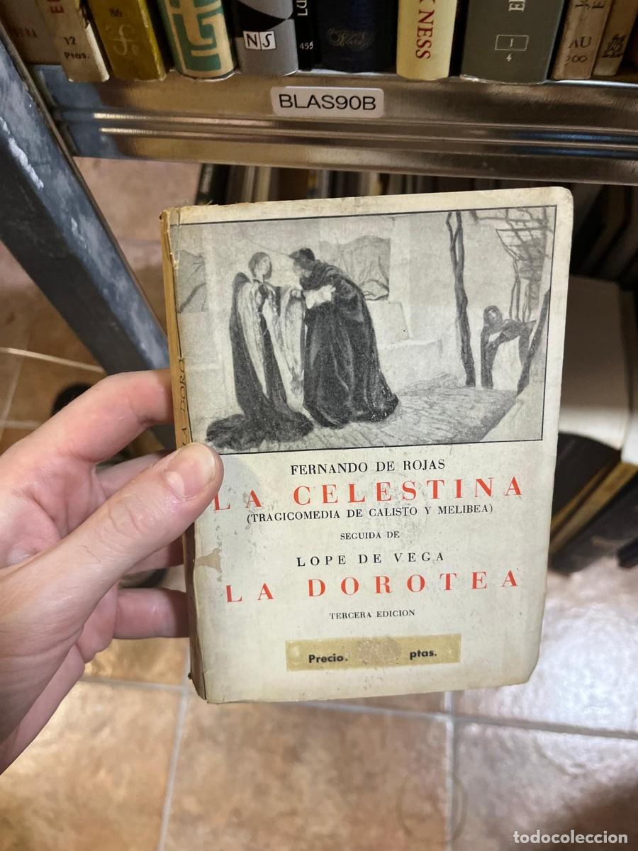 Libros de segunda mano: BLAS90B &ndash; La Celestina / La Dorotea &ndash; Fernando de Rojas y Lope de Vega