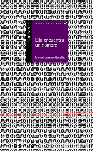 Libros de segunda mano: Ella encuentra un nombre. Manuel Lourenzo Gonz&aacute;lez