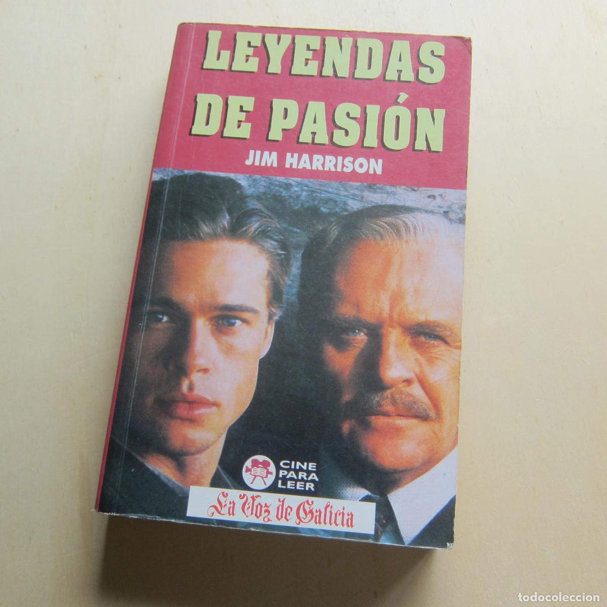 Libros de segunda mano: LEYENDAS DE PASI&Oacute;N - JIM HARRISON (LVDG) NOVELA