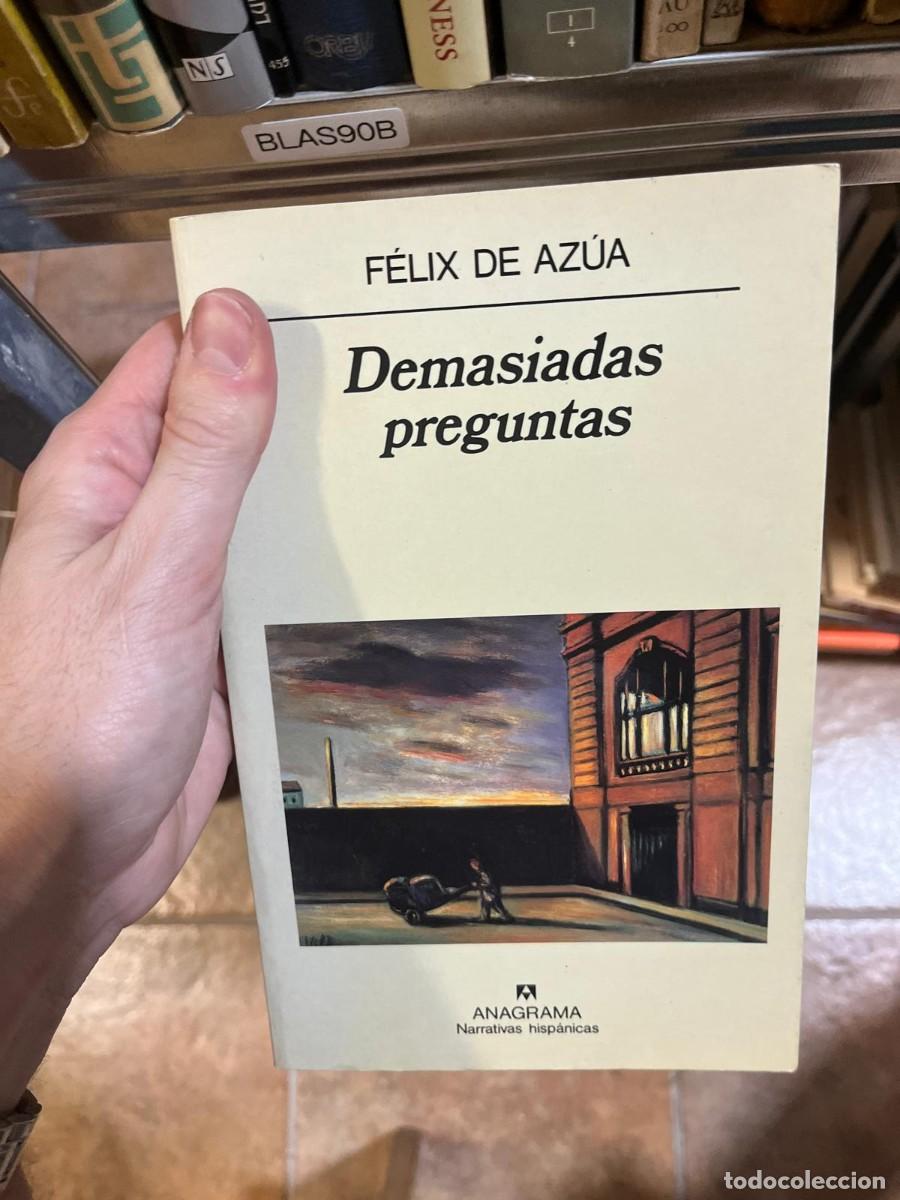 Libros de segunda mano: BLAS90B &ndash; Demasiadas preguntas &ndash; F&eacute;lix de Az&uacute;a &ndash; Anagrama