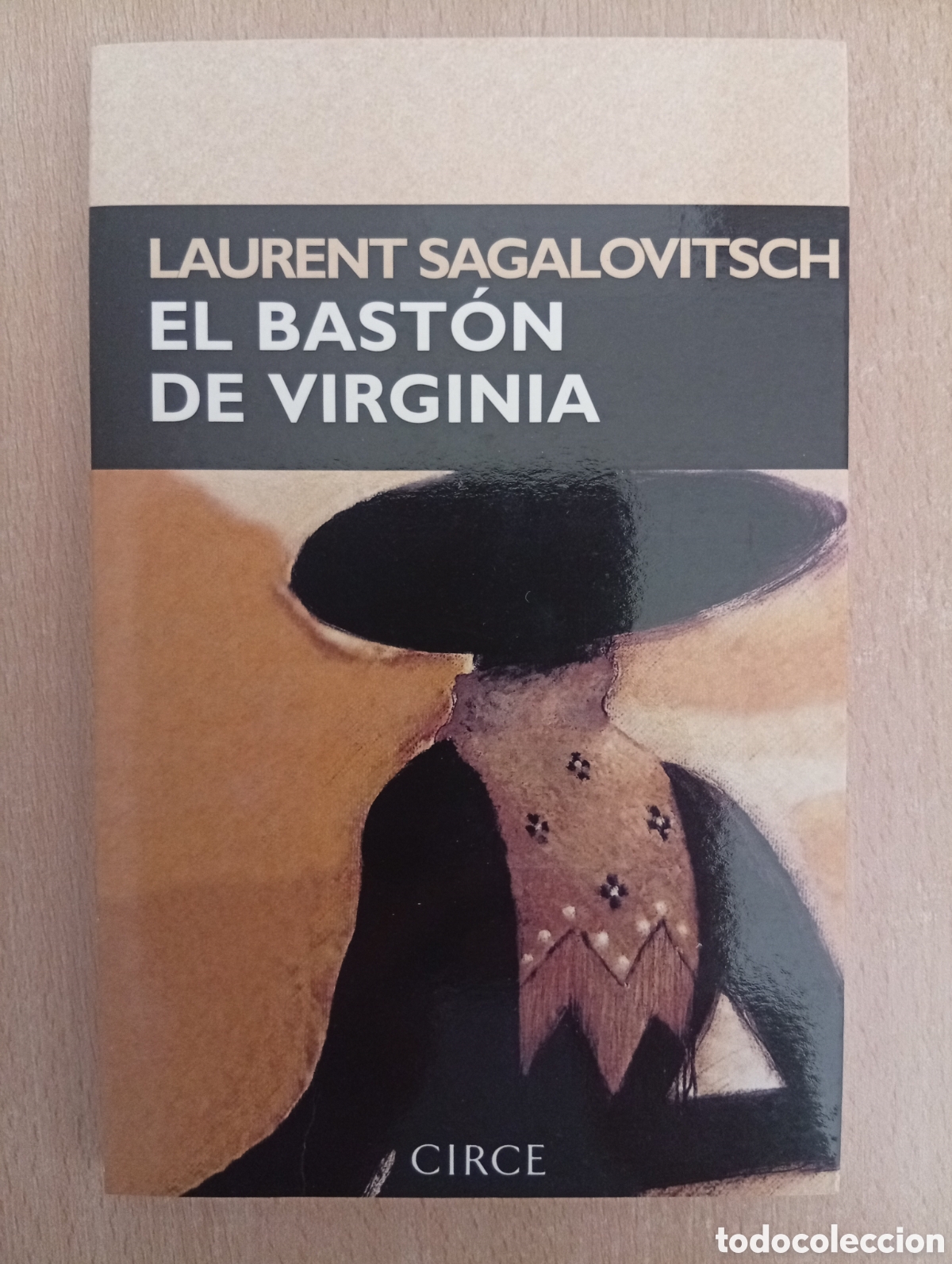 Libros de segunda mano: EL BAST&Oacute;N DE VIRGINIA. Laurent Sagalovitsch. CIRCE Ediciones