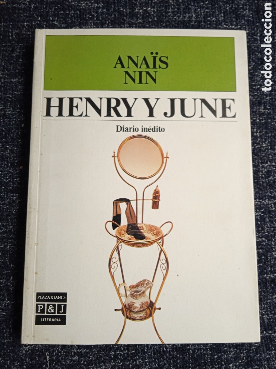 Gebrauchte B&uuml;cher: Henry a June / Ana&iuml;s Nin -ED, PLAZA JANES 1&ordf; EDICION 1987