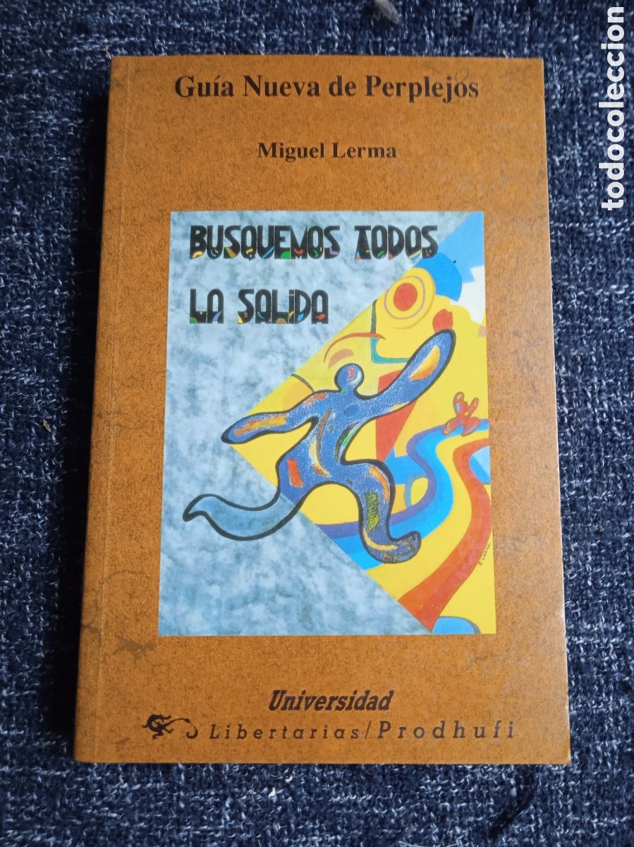 Livres d'occasion: Gu&iacute;a nueva de perplejos. - Busquemos todos la salida. /Miguel Lerma