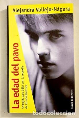 Libros de segunda mano: La edad del pavo. Alejandra Vallejo N&aacute;gera
