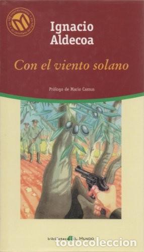 Gebrauchte B&uuml;cher: Con el Viento Solano - Ignacio Aldecoa - Biblioteca El Mundo