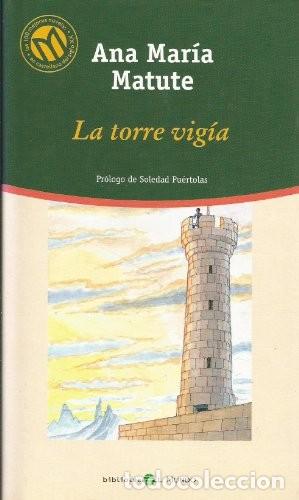 Libri di seconda mano: La Torre Vig&iacute;a - Ana Mar&iacute;a Matute - Bibliotex