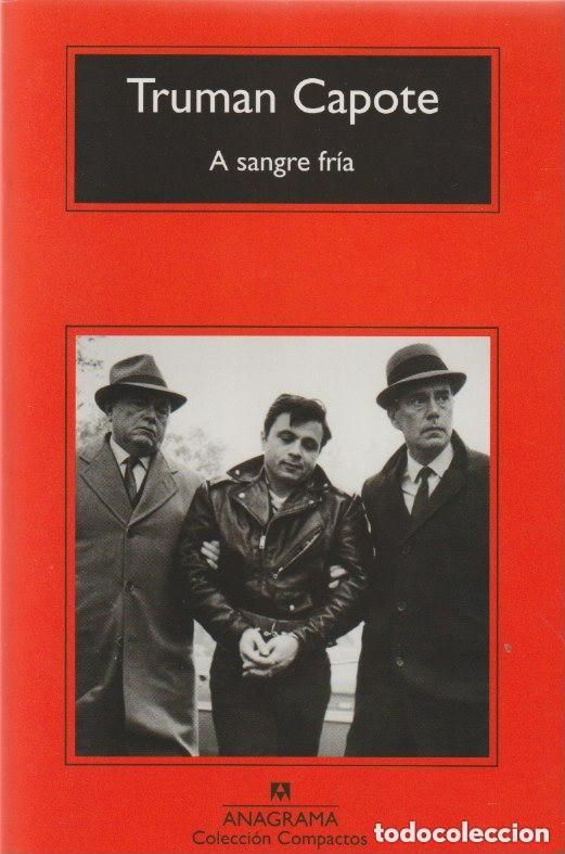 Libros de segunda mano: Truman Capote - A sangre fr&iacute;a Col. Compactos Ed. Anagrama 7&ordm; ed. 2010