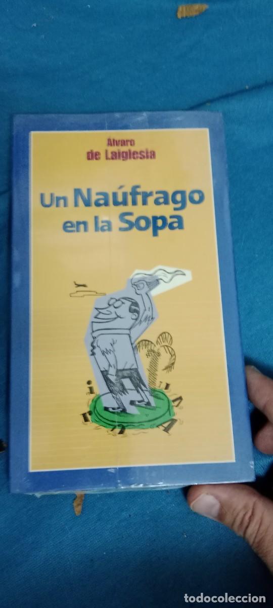 Libros de segunda mano: UN NAUFRAGO EN LA SOPA ALVARO DE LAIGLESIA NUEVO PRECINTADO LIBRO M-65