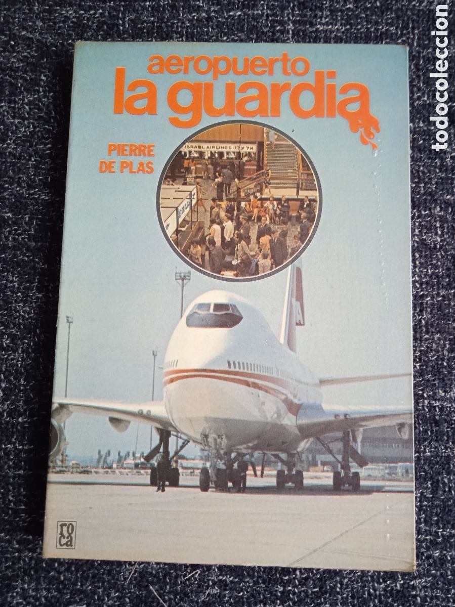 Livres d'occasion: Aeropuerto La Guardia / Pierre De Plas