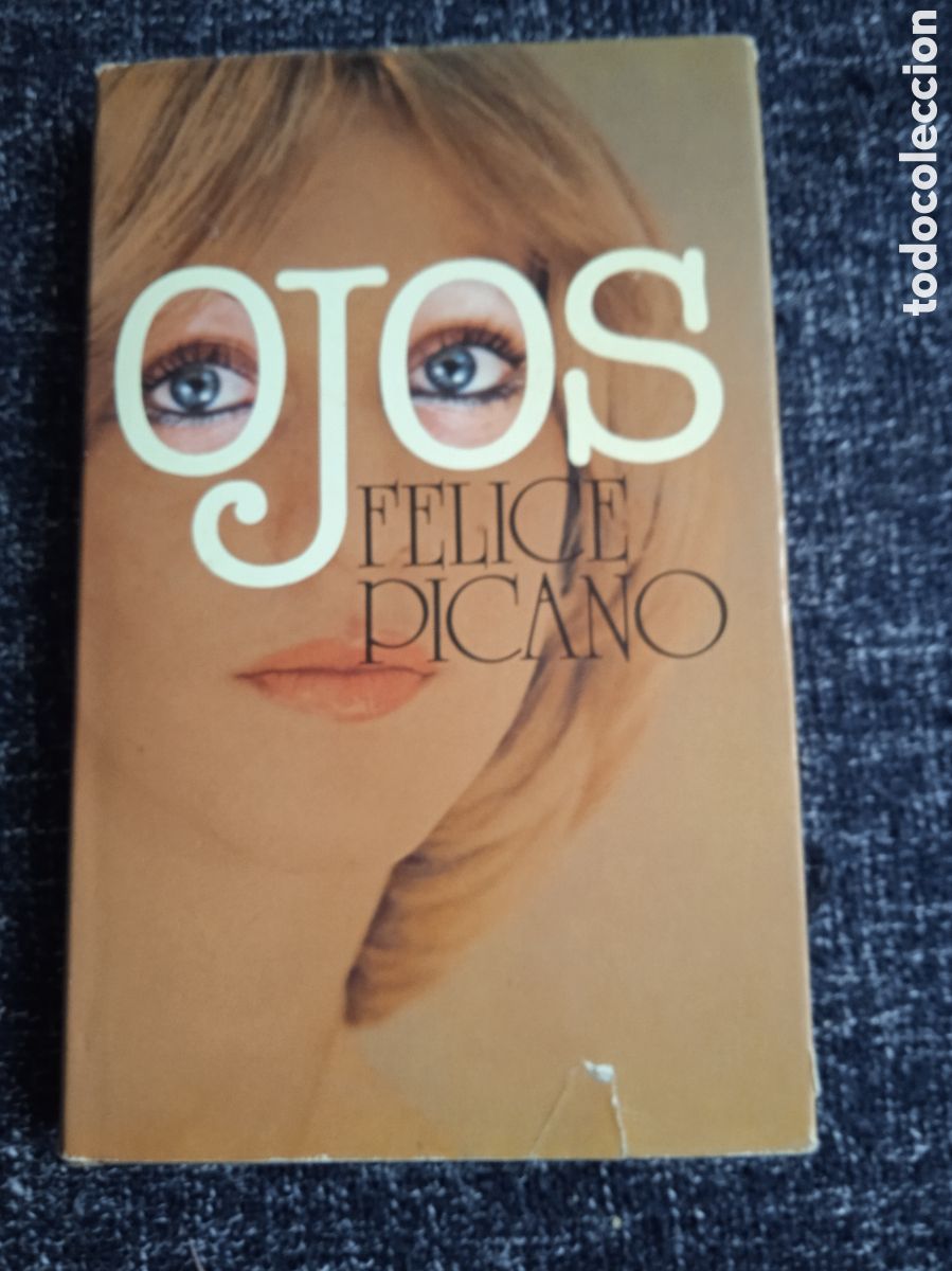 Livres d'occasion: OJOS / FELICE PICANO -ED. C&Iacute;RCULO DE LECTORES