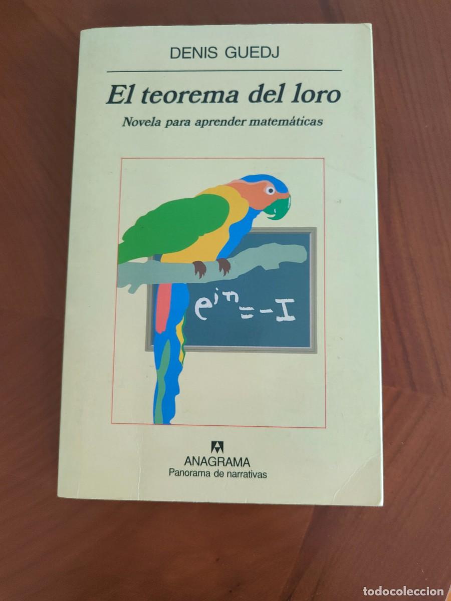 Libros de segunda mano: EL TEOREMA DEL LORO, DENIS GUEDJ