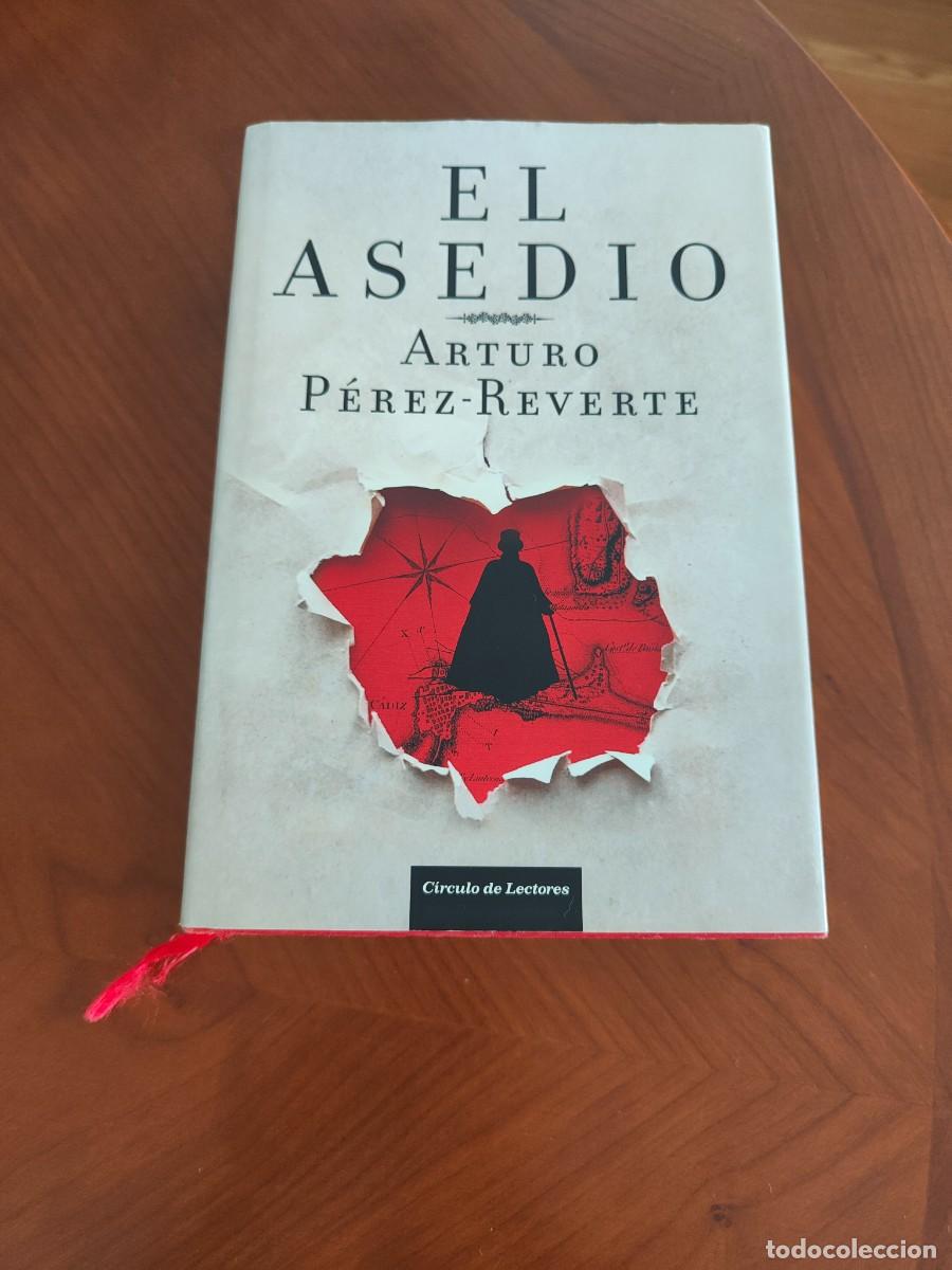 Libros de segunda mano: EL ASEDIO, ARTURO P&Eacute;REZ REVERTE
