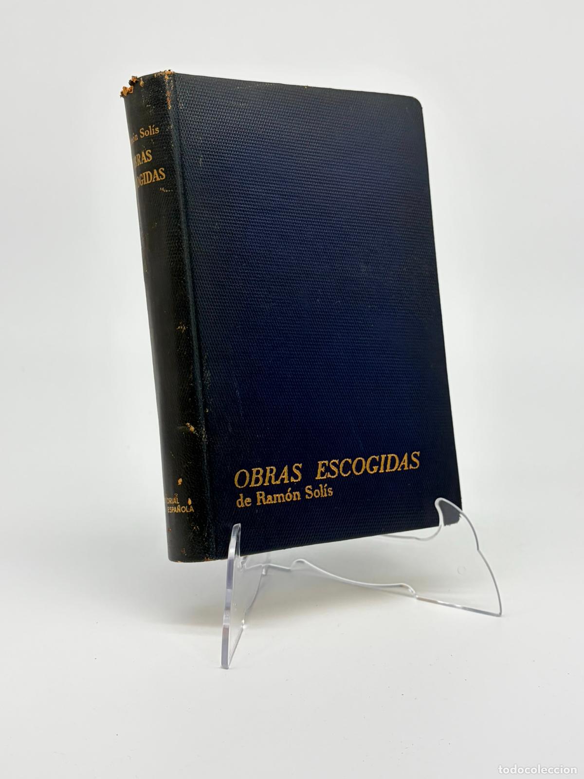 Gebrauchte B&uuml;cher: Obras escogidas - Sol&iacute;s, Ram&oacute;n