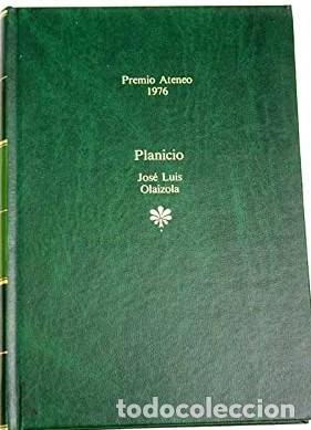 Libros de segunda mano: Planicio - Jos&eacute; Luis Olaizola - Editorial Planeta - Premio Ateneo, 1976 - 9&ordf; Edici&oacute;n