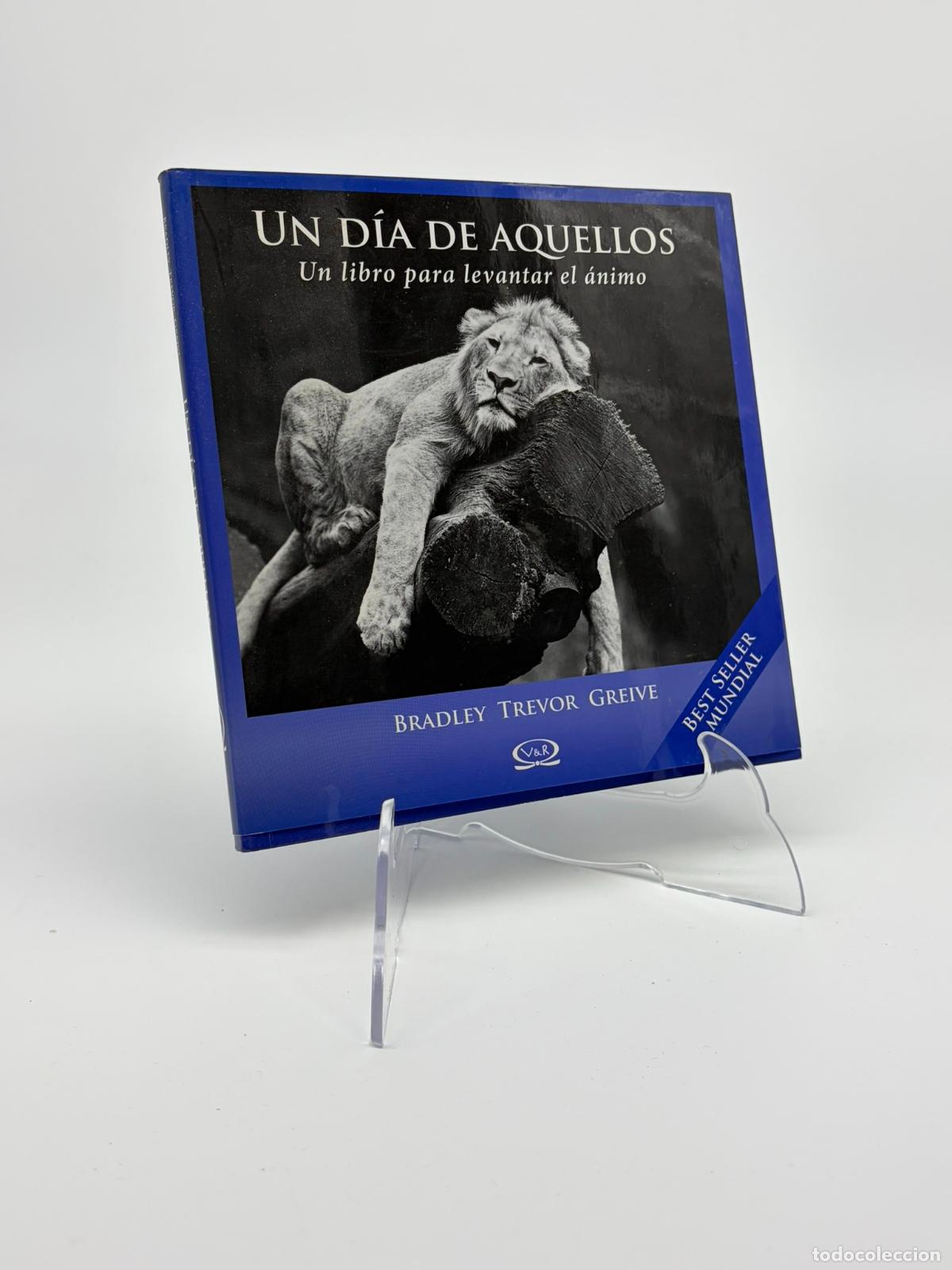 Libros de segunda mano: Un d&iacute;a de aquellos - Bradley Trevor Greive