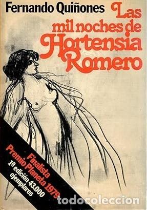 Gebrauchte B&uuml;cher: Las Mil Noches de Hortensia Romero - Fernando Qui&ntilde;ones - Editorial Planeta - Autores Espa&ntilde;oles e His