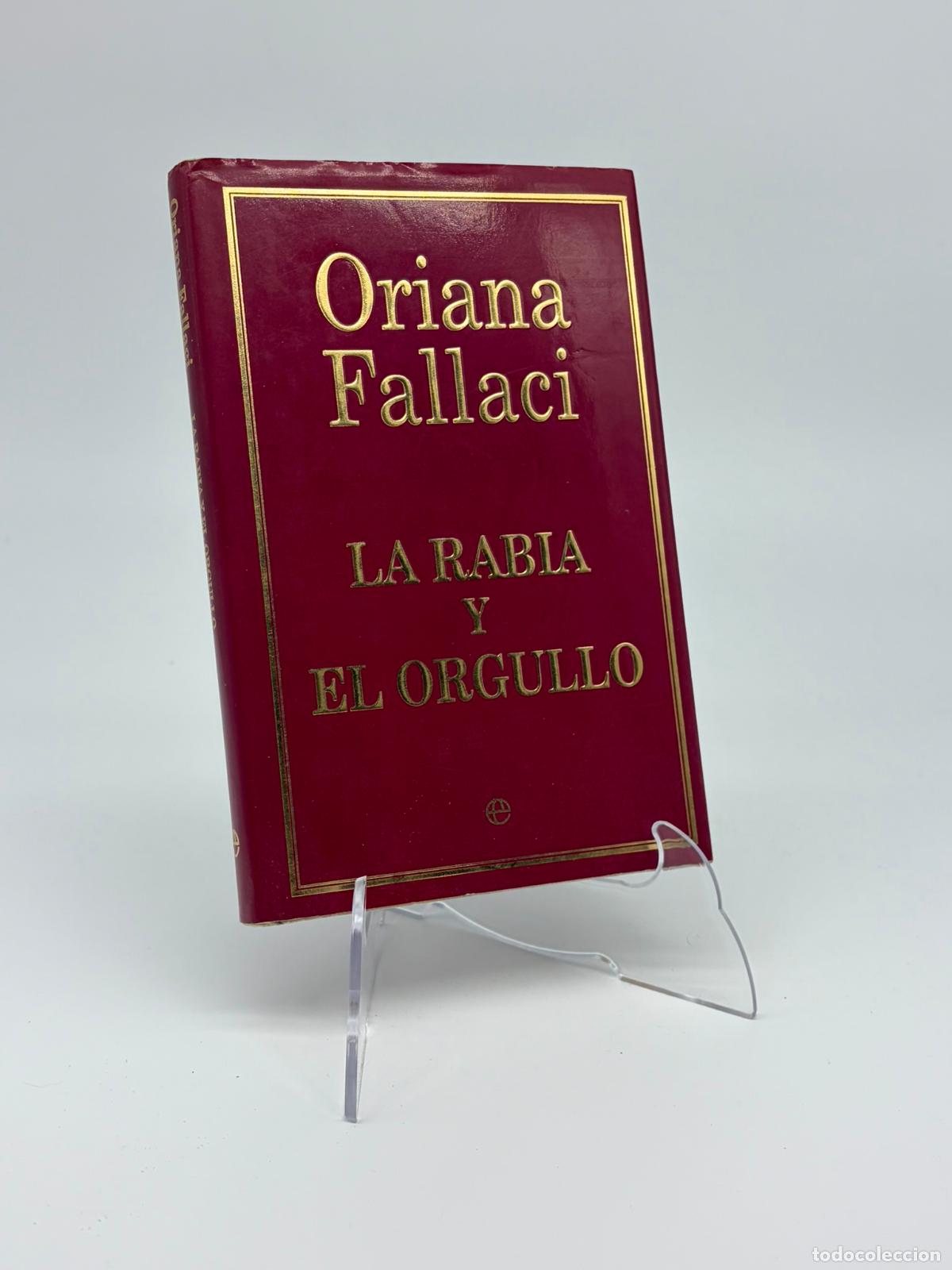 Libros de segunda mano: La Rabia y el Orgullo - Oriana Fallaci
