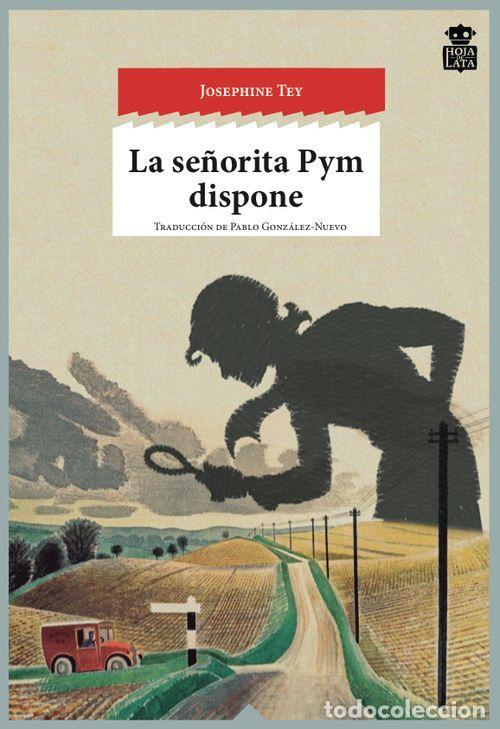 Libros de segunda mano: La se&ntilde;orita Pym dispone. - Tey, Josephine.