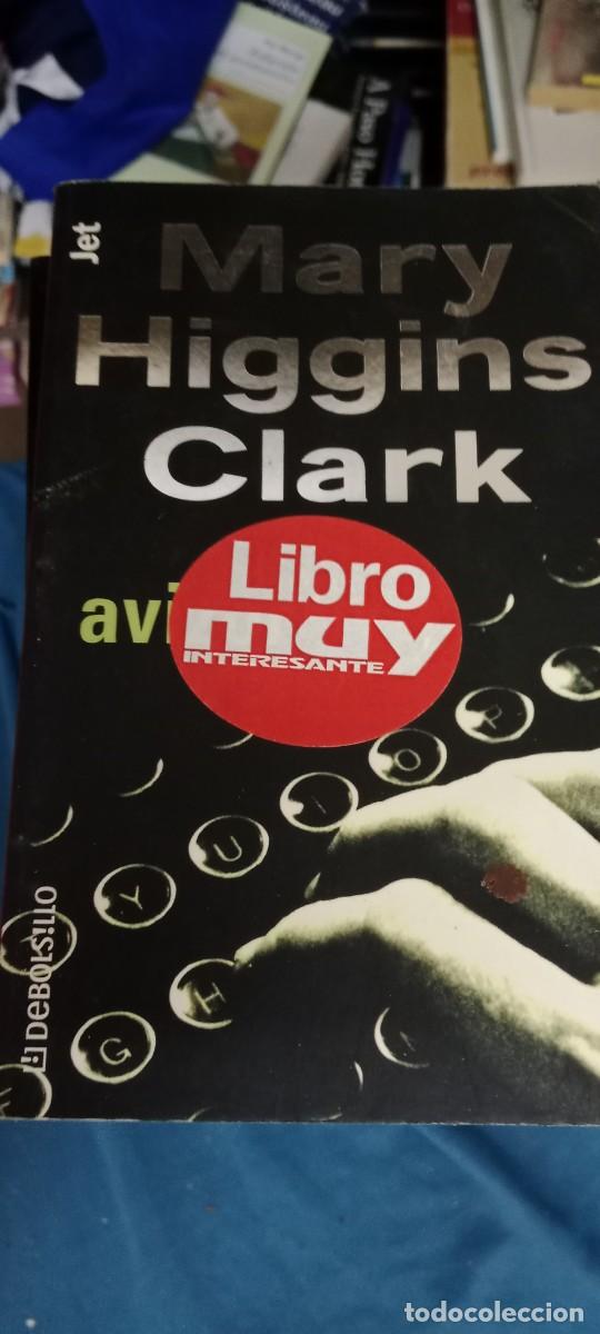 Libros de segunda mano: EL OJO AVIZOR MARY HIGGINS CLARK LIBRO GG-UEL
