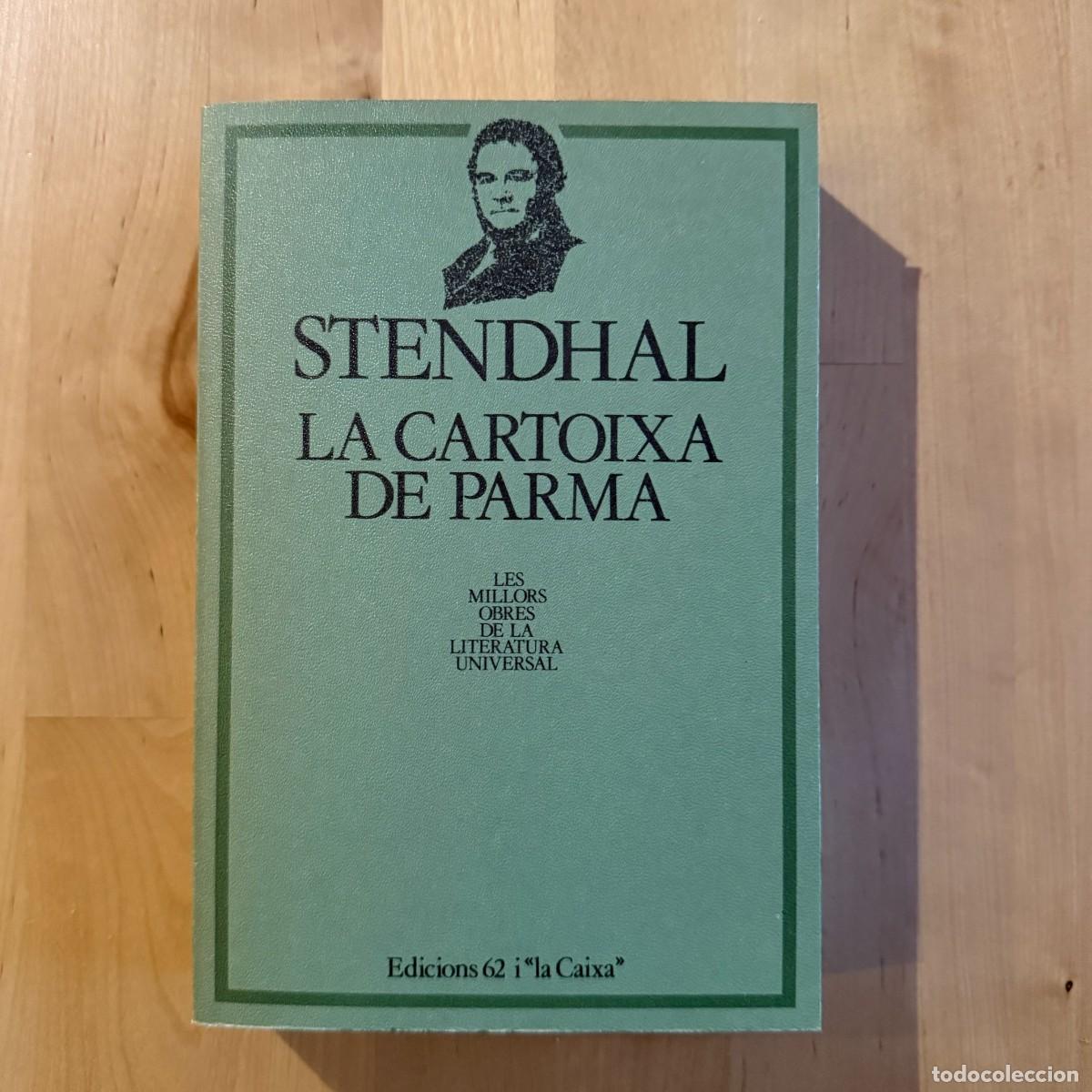 Libros de segunda mano: Stendhal - La Cartoixa de Parma - MOLU - Edicions 62 i la Caixa