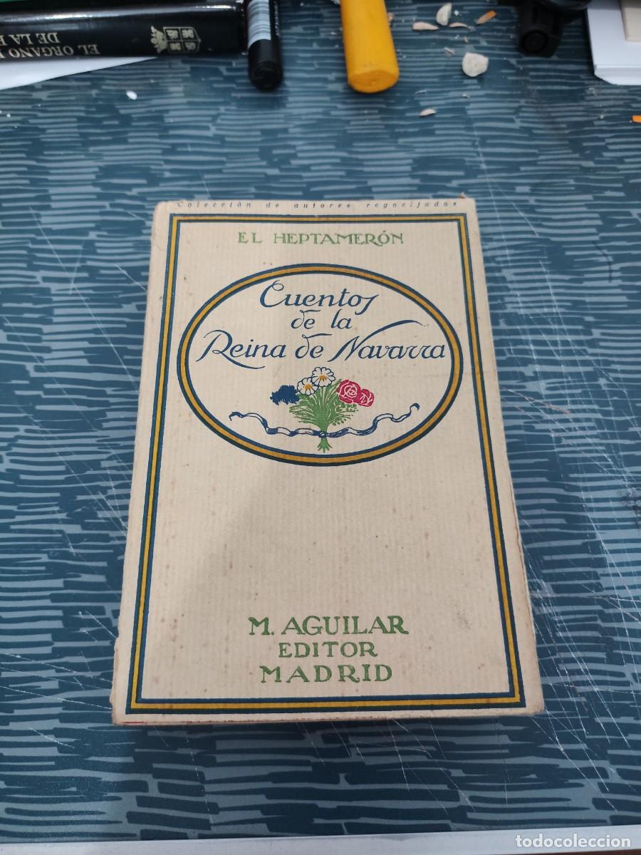 Libros de segunda mano: CUENTOS DE LA REINA MARGARITA DE NAVARRA,416 P&Aacute;GINAS.
