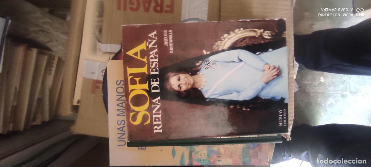 Libros de segunda mano: SOFIA REINA DE ESPA&Ntilde;A - JOSE LUIS QUINTANILLA