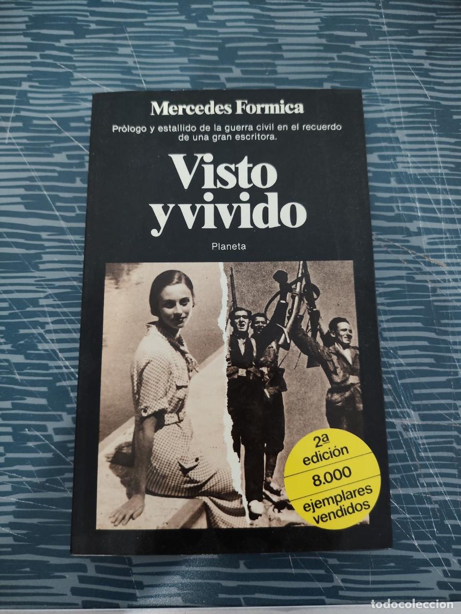 Libros de segunda mano: VISTO Y VIVIDO,1931-1937,MERCEDES F&Oacute;RMICA, PLANETA EDITORIAL,1983,261 P&Aacute;GINAS.