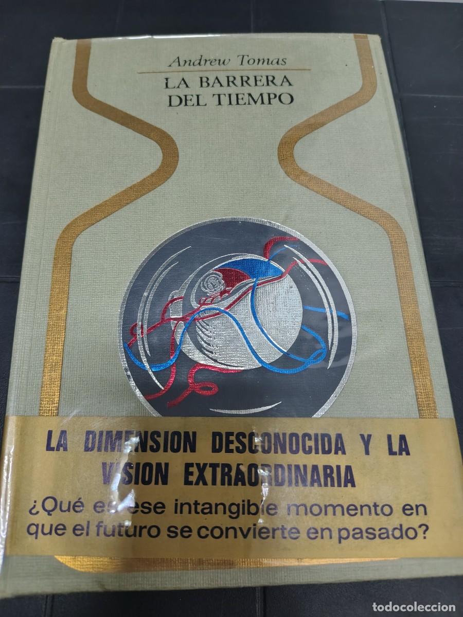 Libros de segunda mano: La Barrera Del Tiempo, Andrew Tomas