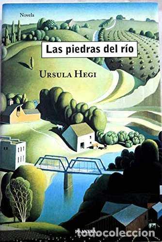 Libros de segunda mano: Las Piedras del Rio - Hegi, Ursula - Editorial Planeta - Bestseller Mundial