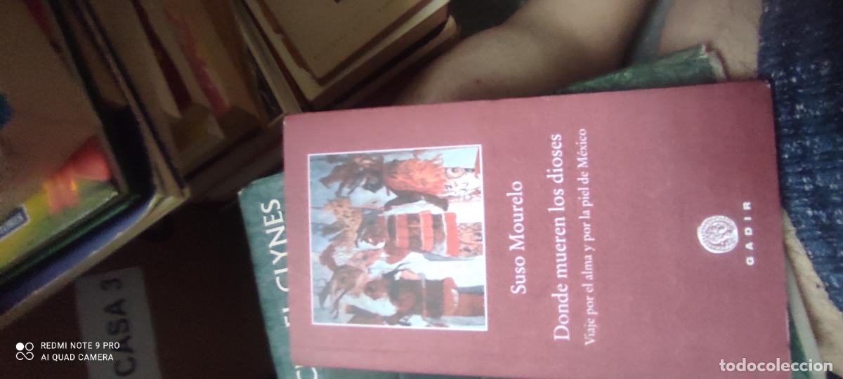 Libros de segunda mano: DONDE MUEREN LOS DIOSES - MOURELO, SUSO,
