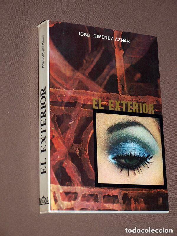 Libros de segunda mano: EL EXTERIOR. Jos&eacute; GIM&Eacute;NEZ AZNAR. LIBERIO DEL ZOTTI. Litho Arte, Zaragoza, 1975. VER +++