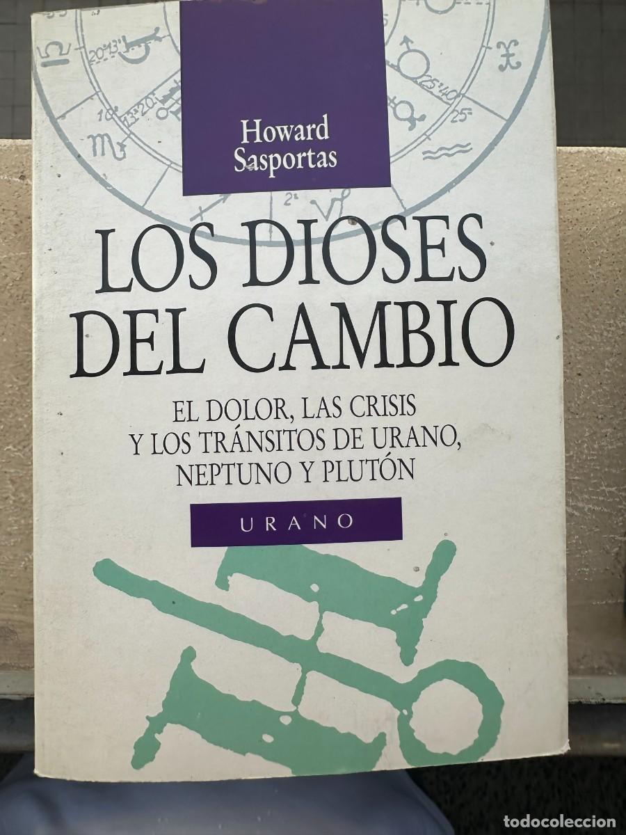 Libros de segunda mano: Howard Sasportas - Los dioses del cambio