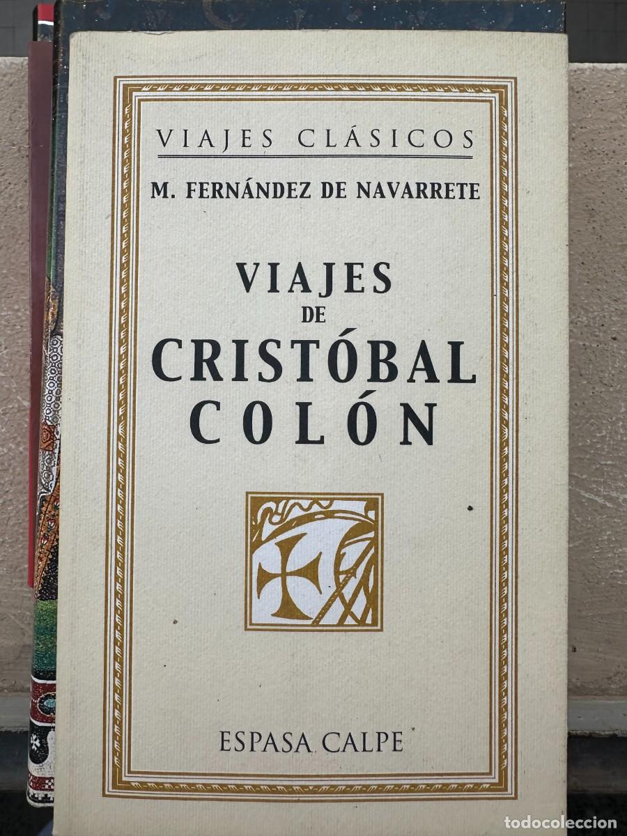 Libros de segunda mano: M. Fern&aacute;ndez de Navarrete - Viajes de Cristobla Col&oacute;n