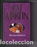 Libros de segunda mano: PECADO PERFECTO - KAT MARTIN - Ediciones Primera Plana S. A.