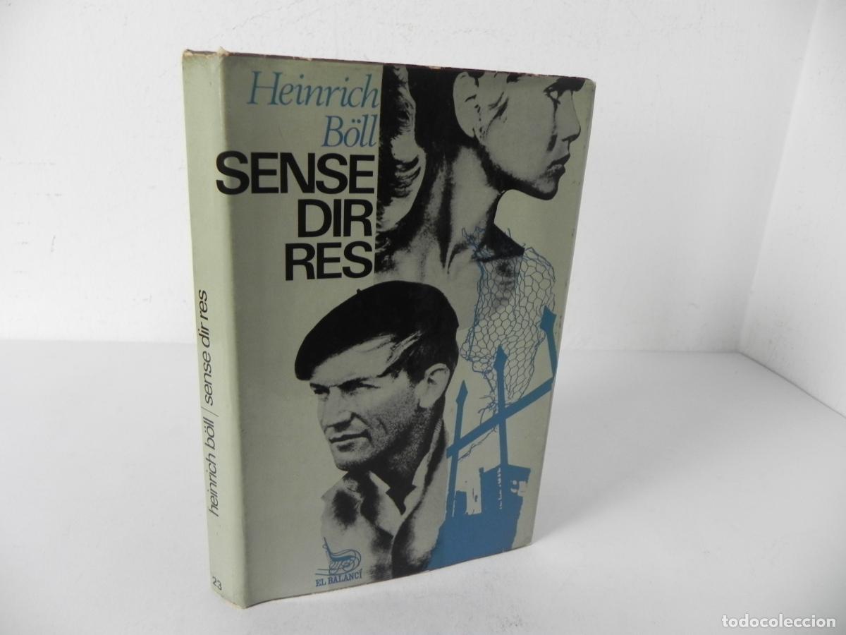 Libros de segunda mano: SENSE DIR RES (HEINRICH B&Ouml;LL) EL BALANC&Iacute; 23 - EDICIONS 62-1966 1&ordf; EDICI&Oacute; (EN CATAL&Aacute;N)