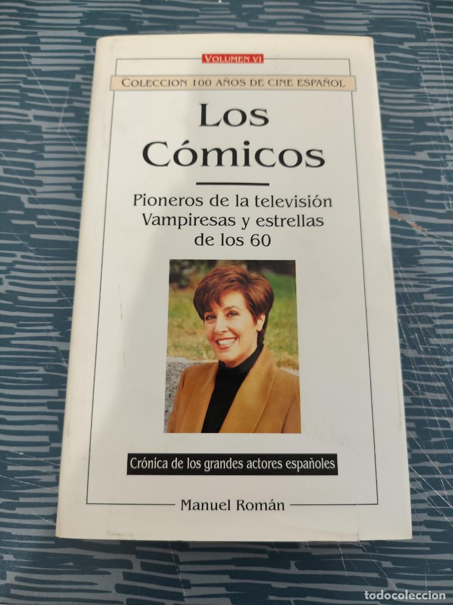Libros de segunda mano: LOS COMICOS,PIONEROS DE LA TELEVISI&Oacute;N,VAMPIRESAS Y ESTRELLAS DE LOS 60,VOL.VI, MANUEL ROMAN,1996.